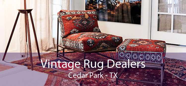 Vintage Rug Dealers Cedar Park - TX