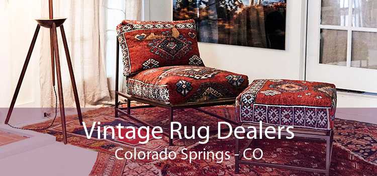 Vintage Rug Dealers Colorado Springs - CO