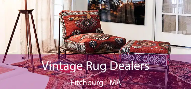  Vintage Rug Dealers Fitchburg - MA