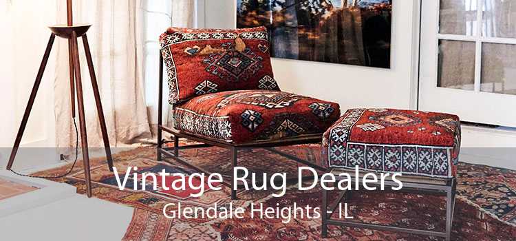 Vintage Rug Dealers Glendale Heights - IL