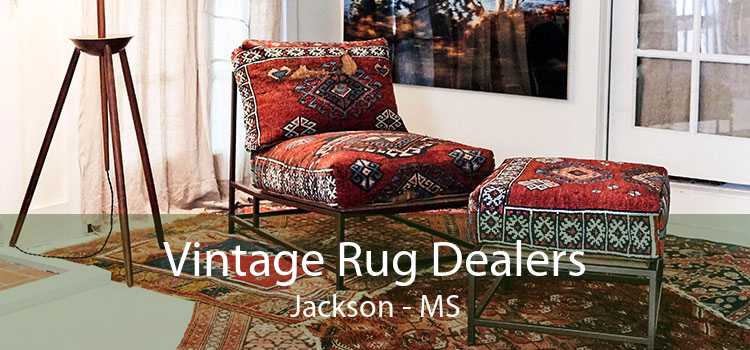 Vintage Rug Dealers Jackson - MS