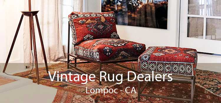 Vintage Rug Dealers Lompoc - CA