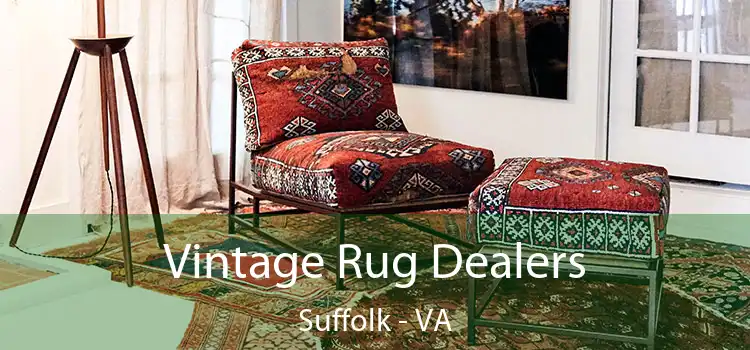 Vintage Rug Dealers Suffolk - VA