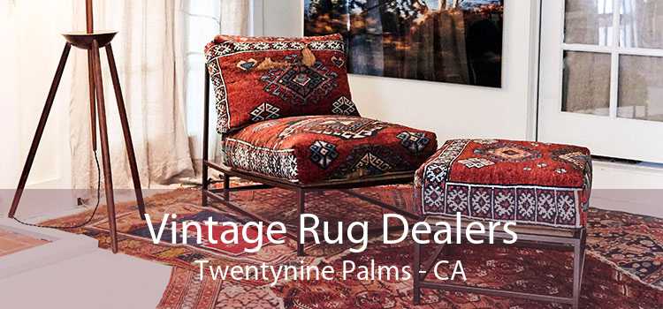 Vintage Rug Dealers Twentynine Palms - CA