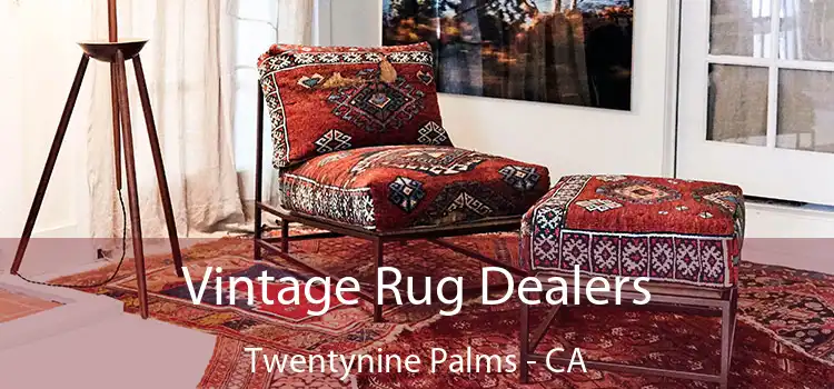  Vintage Rug Dealers Twentynine Palms - CA