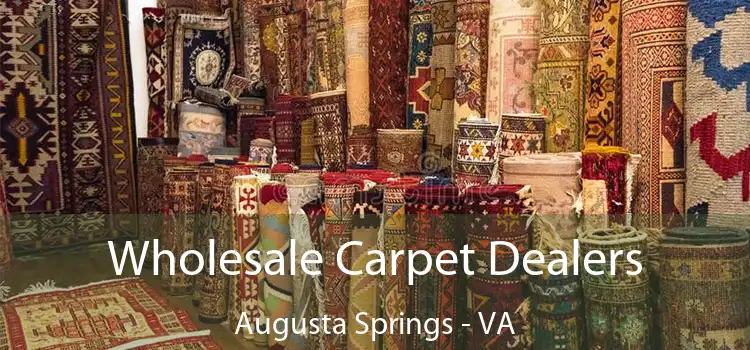  Wholesale Carpet Dealers Augusta Springs - VA