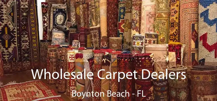  Wholesale Carpet Dealers Boynton Beach - FL