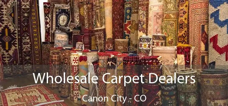 Wholesale Carpet Dealers Canon City - CO