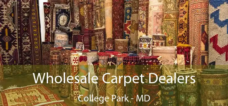  Wholesale Carpet Dealers College Park - MD