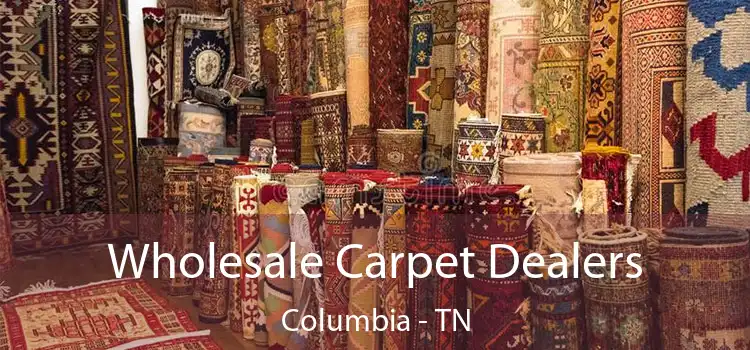  Wholesale Carpet Dealers Columbia - TN