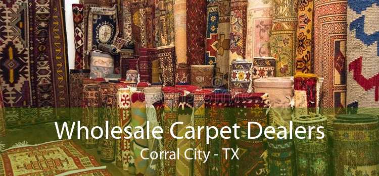 Wholesale Carpet Dealers Corral City - TX