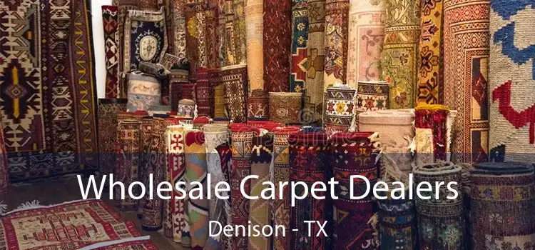  Wholesale Carpet Dealers Denison - TX