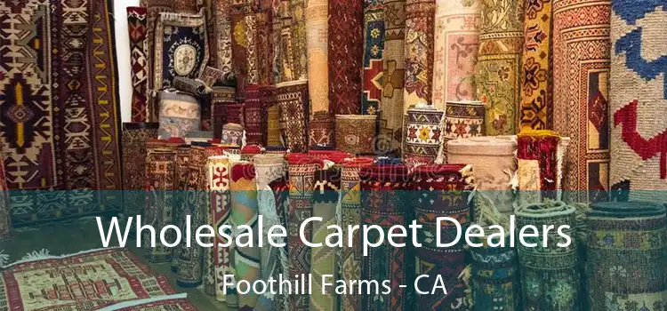  Wholesale Carpet Dealers Foothill Farms - CA