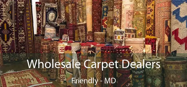  Wholesale Carpet Dealers Friendly - MD