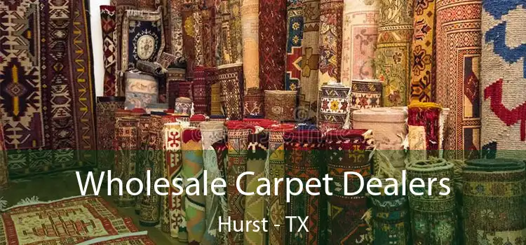  Wholesale Carpet Dealers Hurst - TX