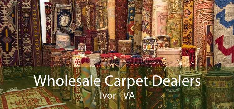 Wholesale Carpet Dealers Ivor - VA