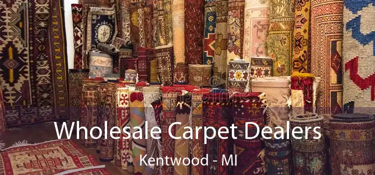 Wholesale Carpet Dealers Kentwood - MI