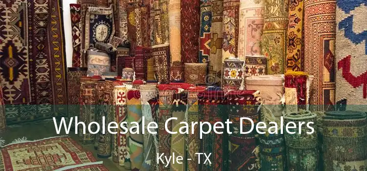  Wholesale Carpet Dealers Kyle - TX