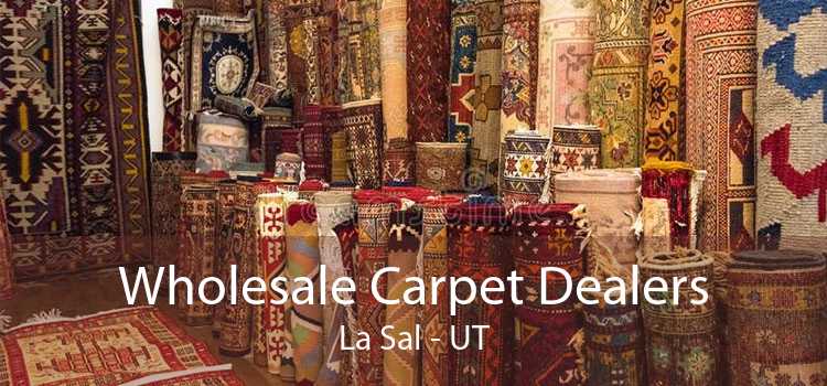 Wholesale Carpet Dealers La Sal - UT