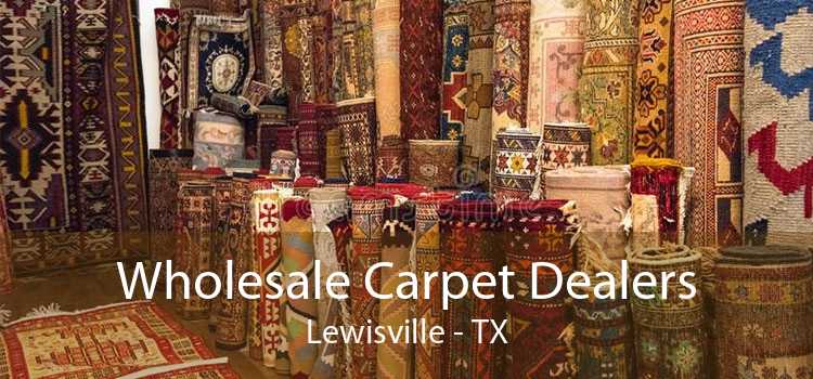 Wholesale Carpet Dealers Lewisville - TX