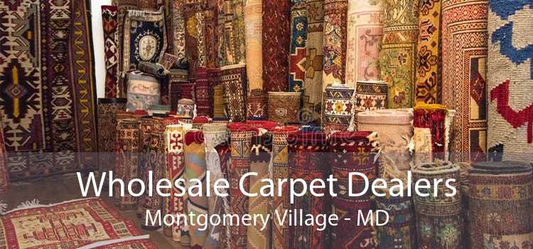 Wholesale Carpet Dealers Montgomery Village - MD