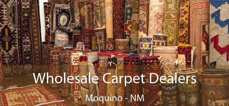  Wholesale Carpet Dealers Moquino - NM