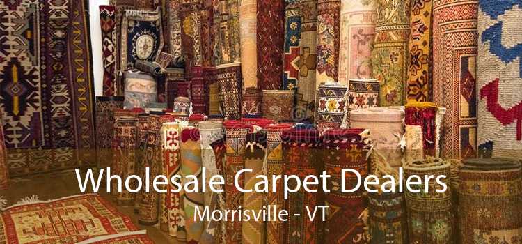 Wholesale Carpet Dealers Morrisville - VT
