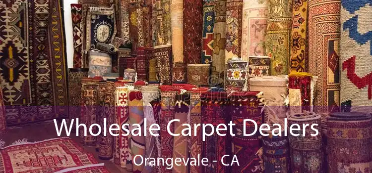  Wholesale Carpet Dealers Orangevale - CA