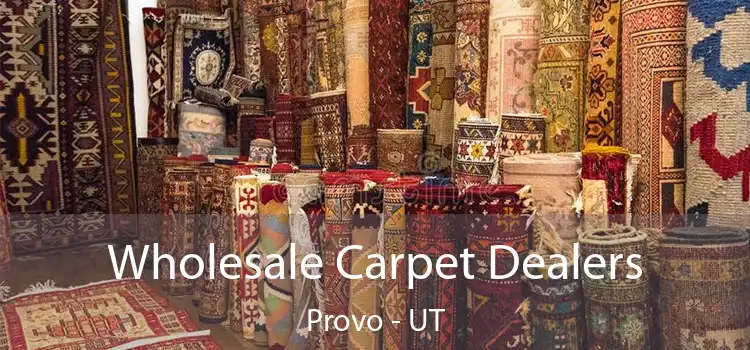  Wholesale Carpet Dealers Provo - UT