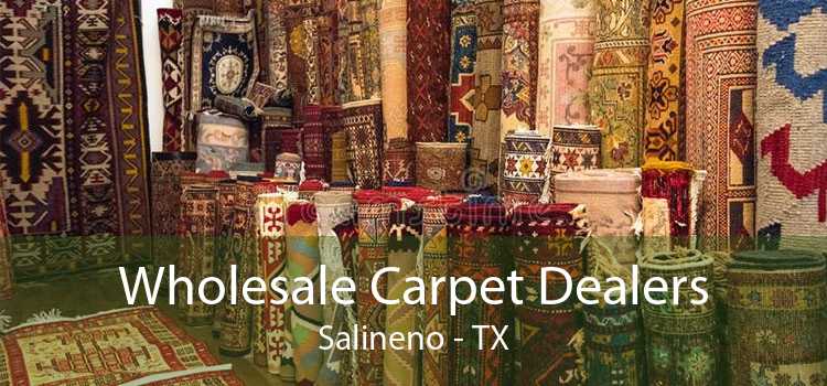 Wholesale Carpet Dealers Salineno - TX