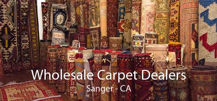 Wholesale Carpet Dealers Sanger - CA