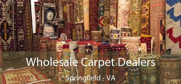 Wholesale Carpet Dealers Springfield - VA
