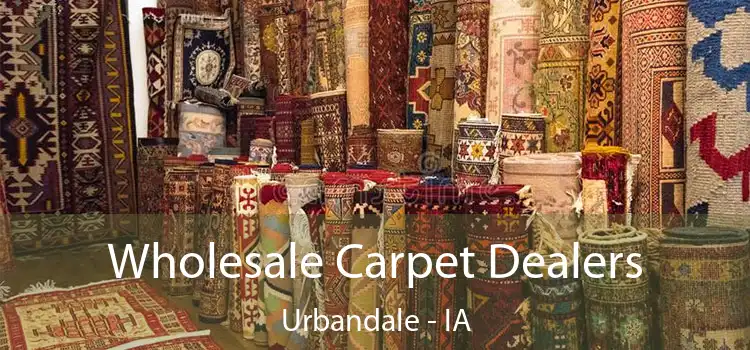 Wholesale Carpet Dealers Urbandale - IA
