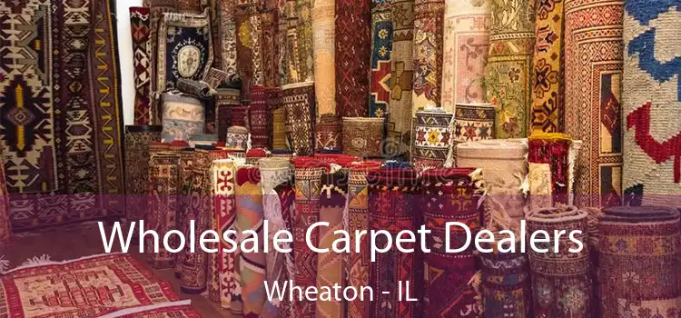  Wholesale Carpet Dealers Wheaton - IL