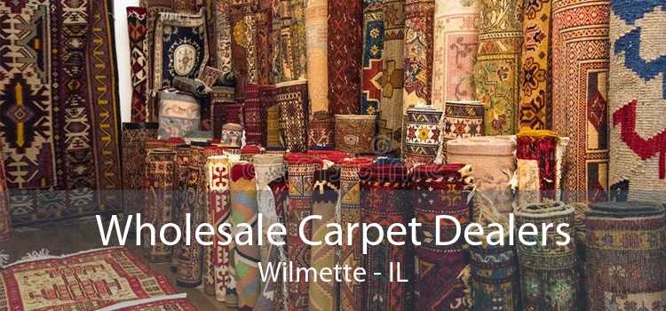 Wholesale Carpet Dealers Wilmette - IL