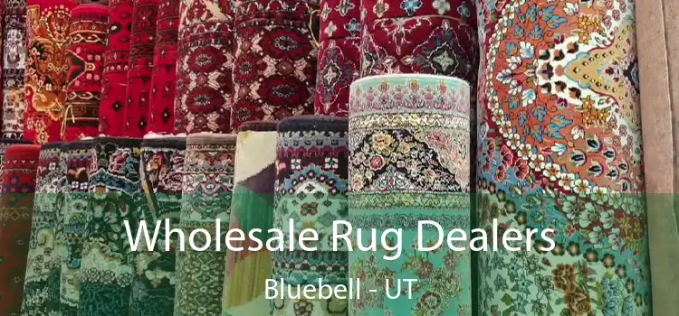 Wholesale Rug Dealers Bluebell - UT