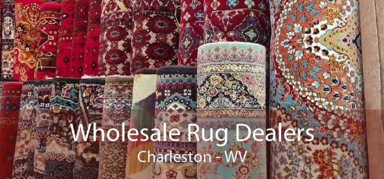 Wholesale Rug Dealers Charleston - WV