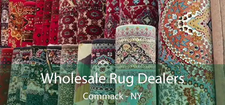  Wholesale Rug Dealers Commack - NY