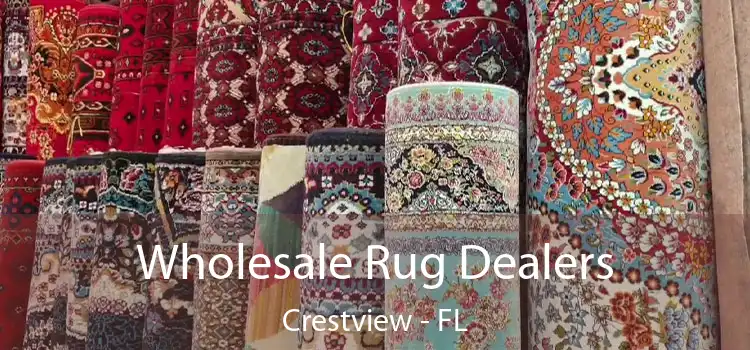  Wholesale Rug Dealers Crestview - FL