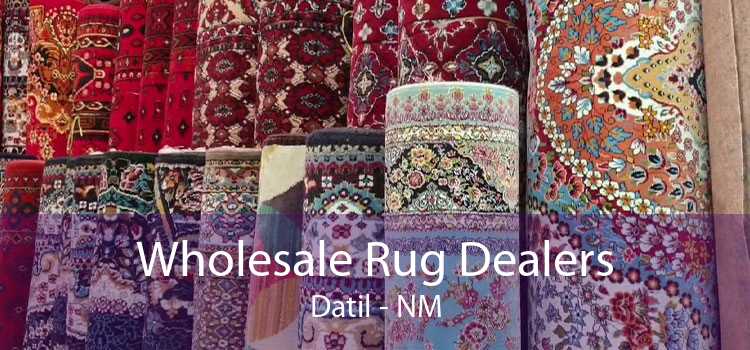 Wholesale Rug Dealers Datil - NM