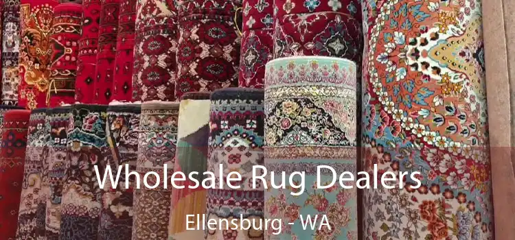  Wholesale Rug Dealers Ellensburg - WA
