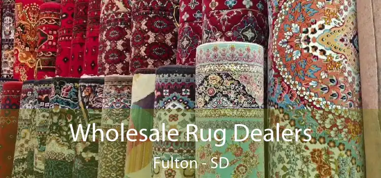  Wholesale Rug Dealers Fulton - SD