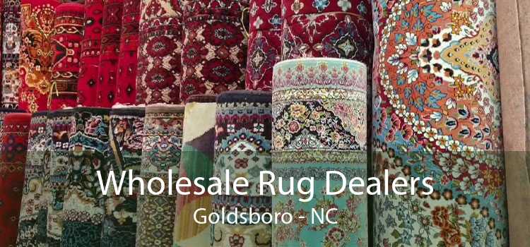 Wholesale Rug Dealers Goldsboro - NC