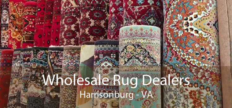 Wholesale Rug Dealers Harrisonburg - VA