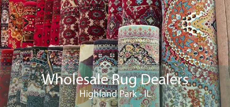Wholesale Rug Dealers Highland Park - IL
