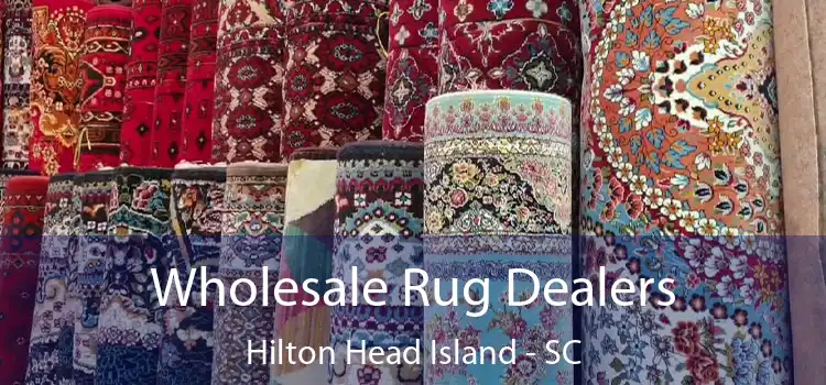  Wholesale Rug Dealers Hilton Head Island - SC