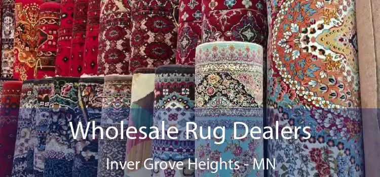  Wholesale Rug Dealers Inver Grove Heights - MN