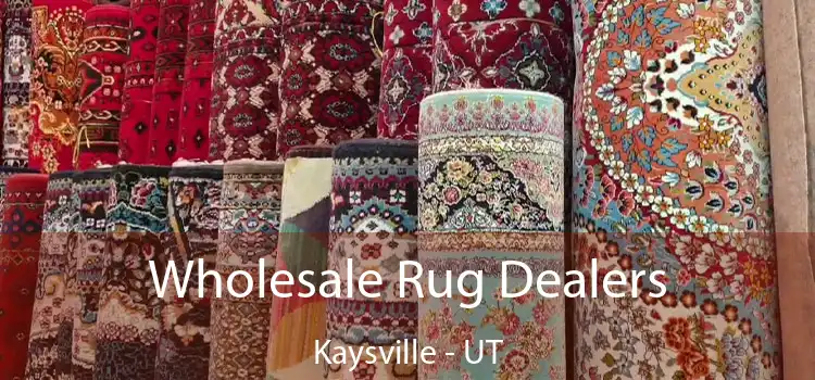  Wholesale Rug Dealers Kaysville - UT