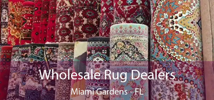  Wholesale Rug Dealers Miami Gardens - FL