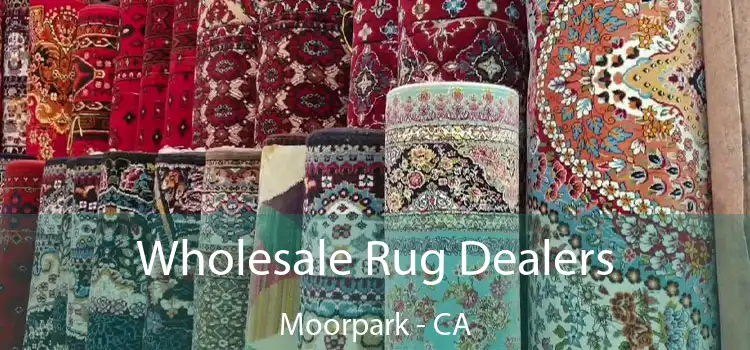  Wholesale Rug Dealers Moorpark - CA